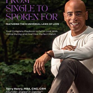 From Single to Spoken For - the Dialed In Dating eBook cover by Terry Henry